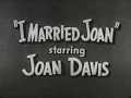 I Married Joan Episode Guide