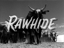 Rawhide Rawhide Title Card