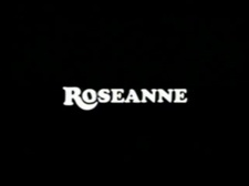 Roseanne Roseanne