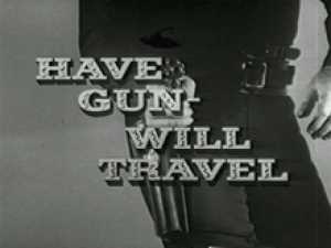 Have Gun - Will Travel Episode Guide